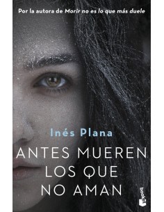 Antes mueren los que no aman