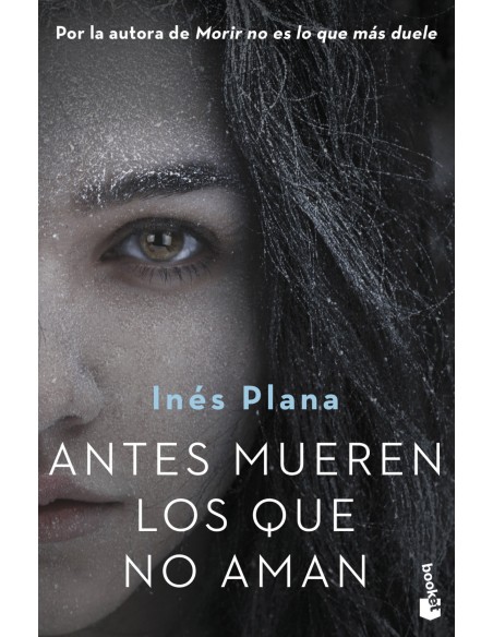 Antes mueren los que no aman