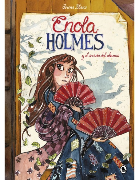 Enola Holmes y el secreto del abanico Enola Holmes La novela grafica 4