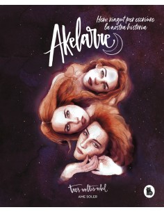 Akelarre Hem vingut per escriure la nostra historia