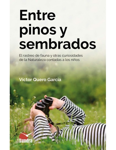 ENTRE PINOS Y SEMBRADOS