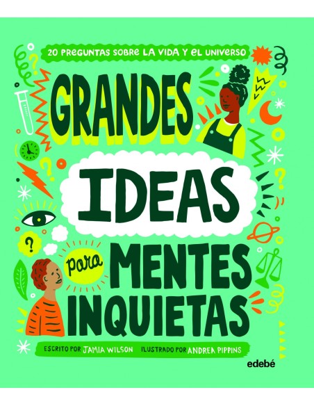 Grandes ideas para mentes inquietas