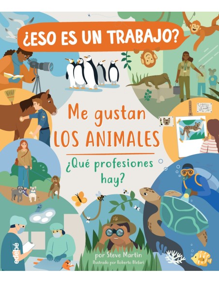 Eso es un trabajo Me gustan los animales que profesiones hay