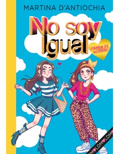 Cambio de instituto Serie No soy igual 1