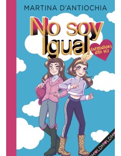 Enfrentadas otra vez Serie No soy igual 2