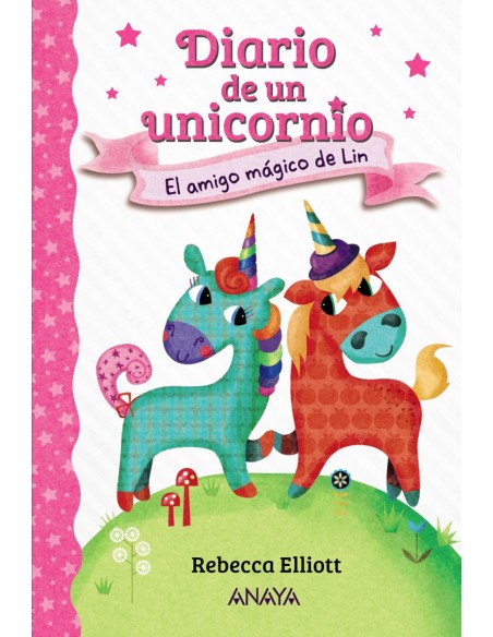 Diario de un unicornio 1 El amigo magico de Lin