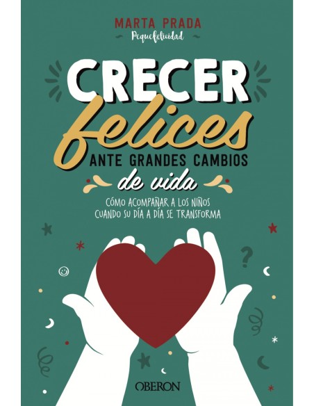 Crecer felices ante grandes cambios de vida