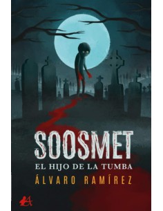 SOOSMET EL HIJO DE LA TUMBA