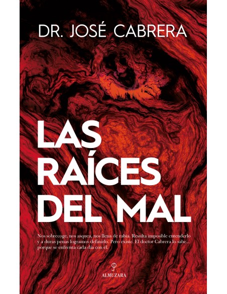 Las raices del mal