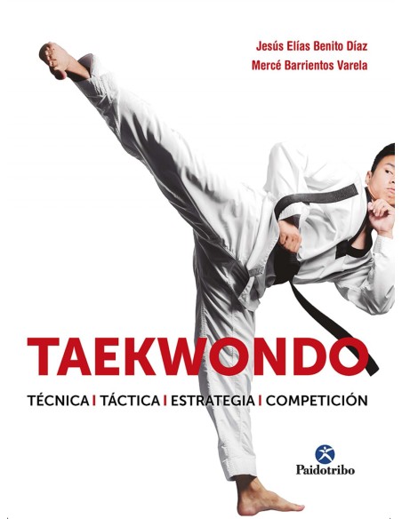 Taekwondo Tecnica Tactica Estrategia Competicion