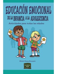 Educacion emocional de la infancia a la adolescencia