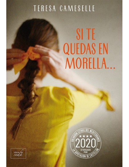 Si te quedas en Morella