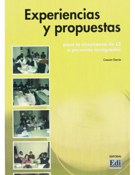 Experiencias y propuestas para la ensenanza de la L2 a personas inmigradas
