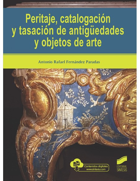 Peritaje catalogacion y tasacion de antiguedades y objetos de arte