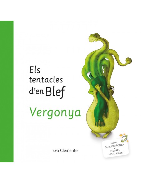 ELS TENTACLES DEN BLEF VERGONYA