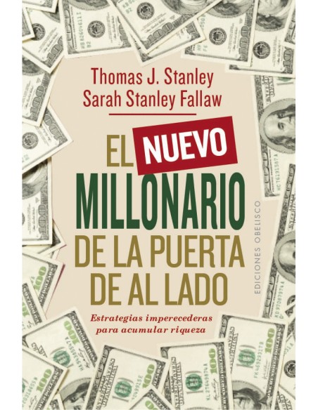 El nuevo millonario de la puerta de al lado