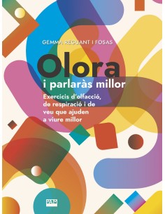 Olora i parlaras millor