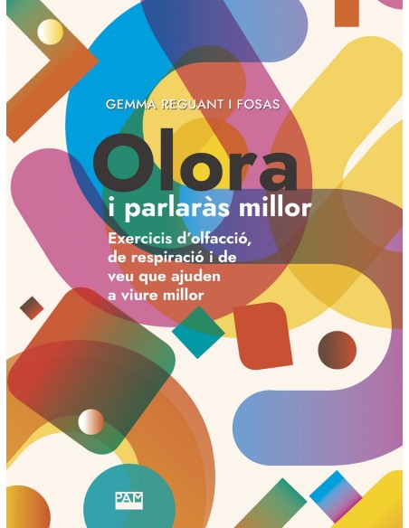 Olora i parlaras millor