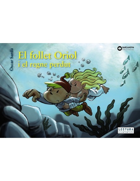 El follet Oriol i el regne perdut