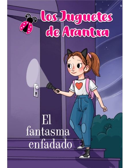 El fantasma enfadado Los juguetes de Arantxa