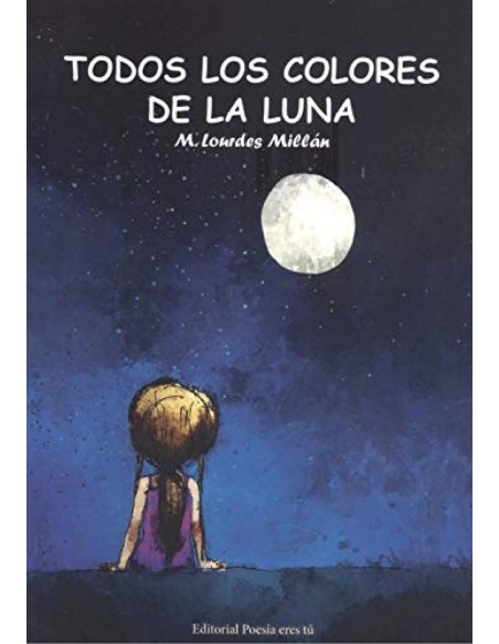 TODOS LOS COLORES DE LA LUNA
