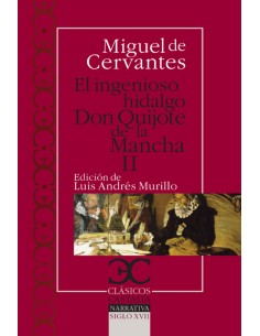 Ingenioso hidalgo Don Quijote de la Mancha II El 