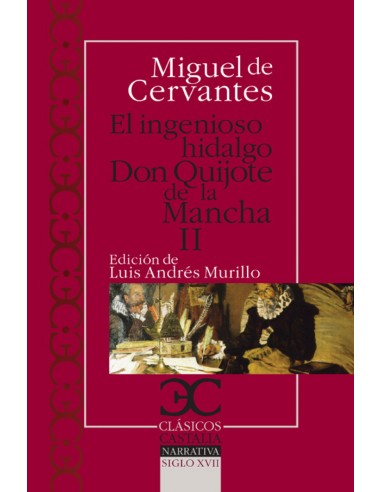Ingenioso hidalgo Don Quijote de la Mancha II El 
