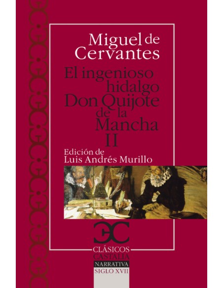 Ingenioso hidalgo Don Quijote de la Mancha II El 
