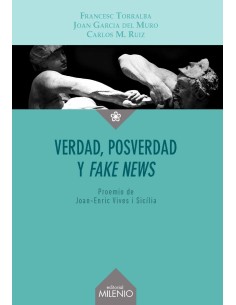 VERDAD POSVERDAD Y IFAKE NEWS I