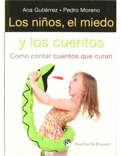 Los ninos el miedo y los cuentos
