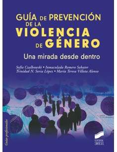 Guia de prevencion de la violencia de genero Una mirada desde dentro
