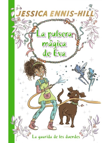 La pulsera magica de Eva 3 La guarida de los duendes