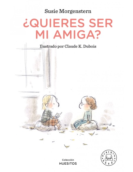 Quieres ser mi amiga Quieres ser mi amiga