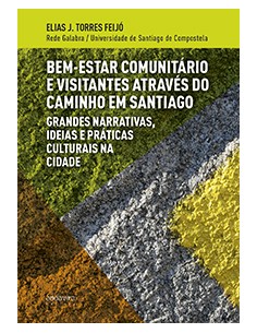 BEM ESTAR COMUNITARIO E VISITANTES ATRAVES DO CAMINHO EM SANTIAGO