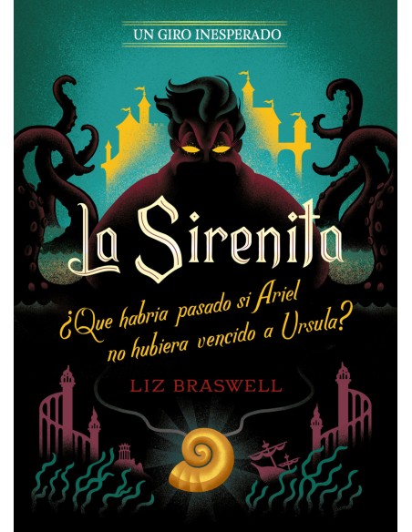 La Sirenita Un giro inesperado