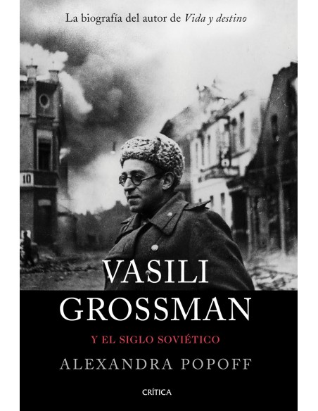 Vasili Grossman y el siglo sovietico