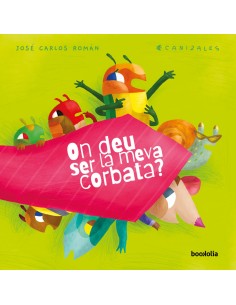 On deu ser la meva corbata