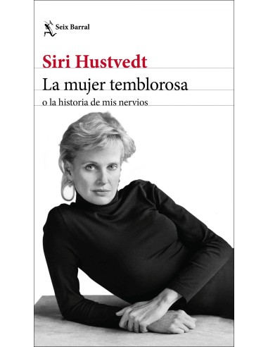 La mujer temblorosa o la historia de mis nervios