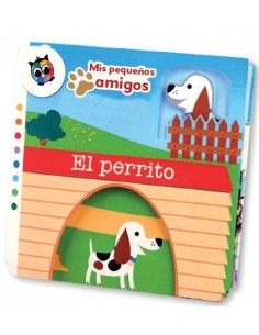 EL PERRITO MIS PEQUENOS AMIGOS