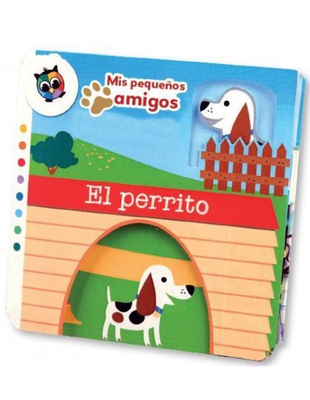 EL PERRITO MIS PEQUENOS AMIGOS