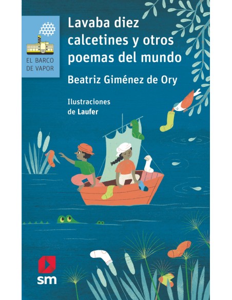 Lavaba diez calcetines y otros poemas del mundo