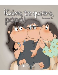 Como te quiero papa