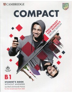 Compact Preliminary for Schools Second edition Student s Book without answers with Online Practice