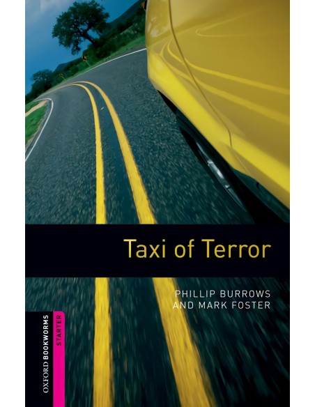 Oxford Bookworms Starter Taxi of Terror Edition 08