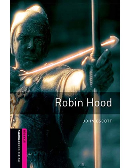 Oxford Bookworms Starter Robin Hood Edition 08