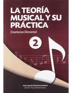 LA TEORIA MUSICAL Y SU PRACTICA 2