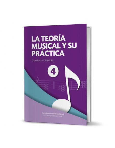 LA TEORIA MUSICAL Y SU PRACTICA NIVEL 4