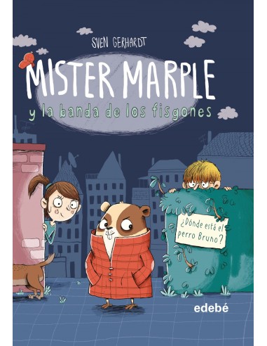 Mister Marple y la banda de los fisgones 1 DONDE ESTA EL PERRO BRUNO