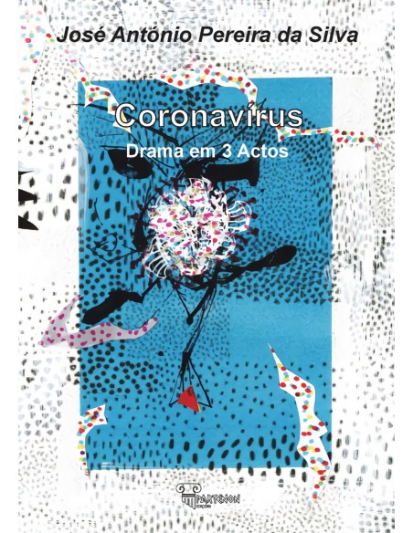 coronavirus drama em 3 actos