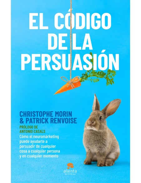 El codigo de la persuasion